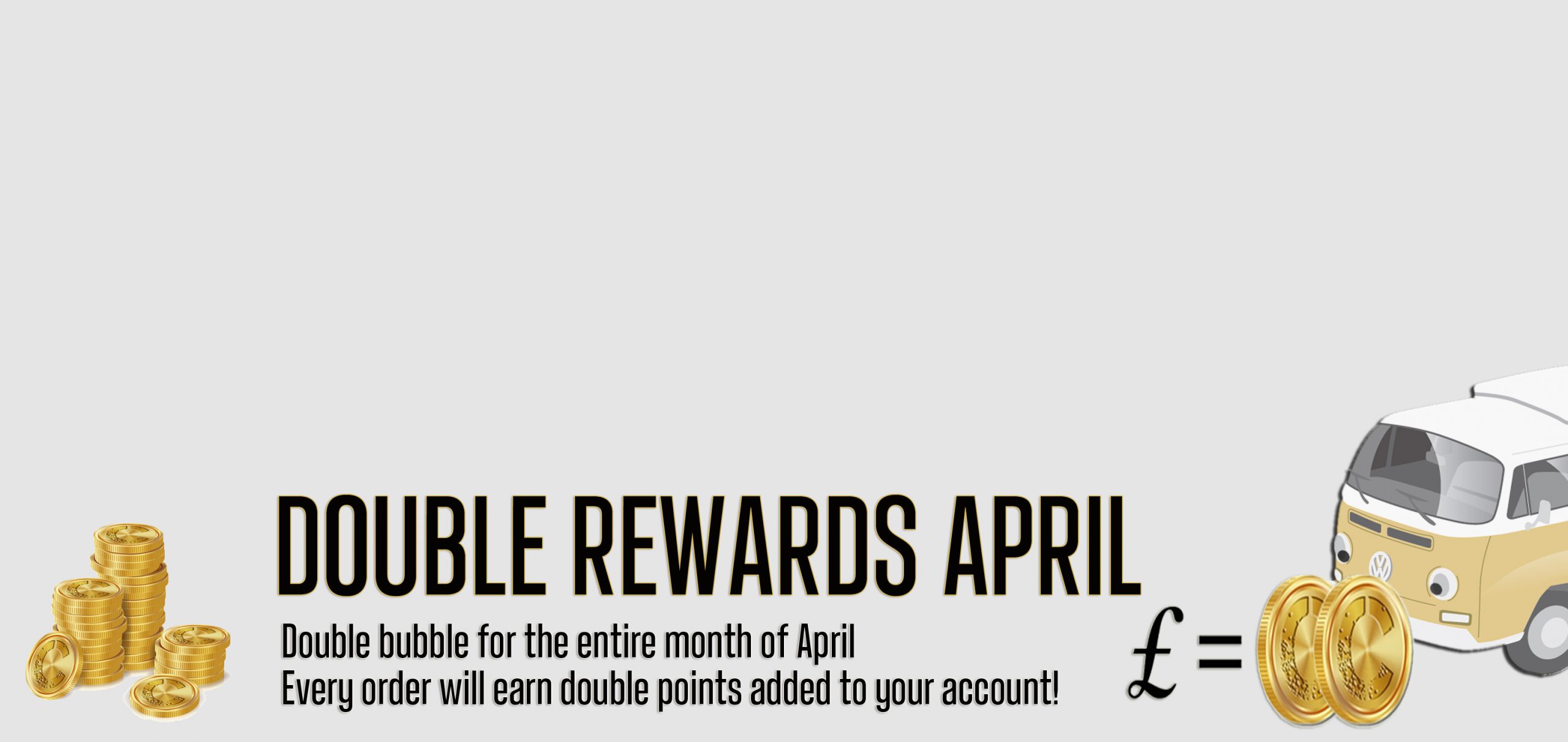 Double Rewards April